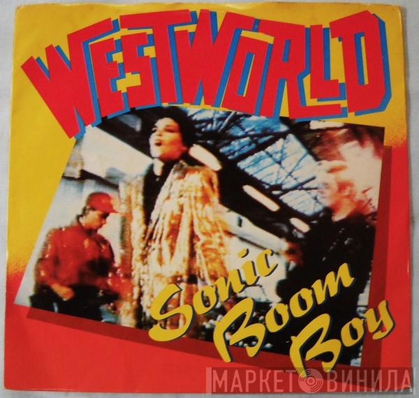  Westworld   - Sonic Boom Boy