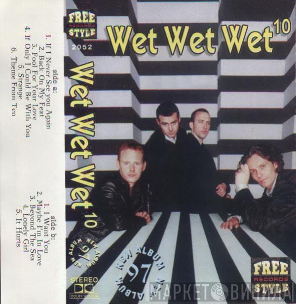  Wet Wet Wet  - 10