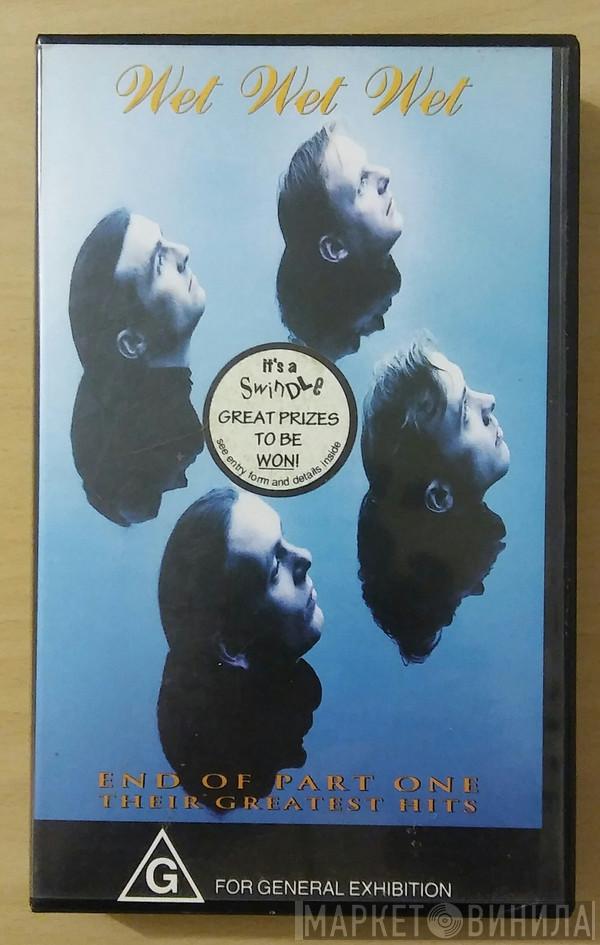  Wet Wet Wet  - End Of Part One Their Greatest Hits
