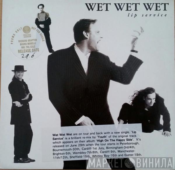  Wet Wet Wet  - Lip Service