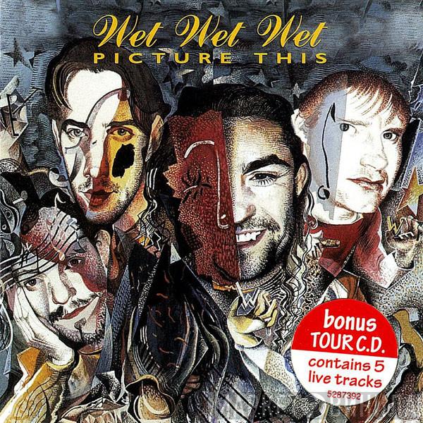  Wet Wet Wet  - Picture This