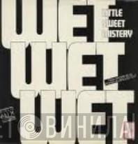  Wet Wet Wet  - Sweet Little Mistery