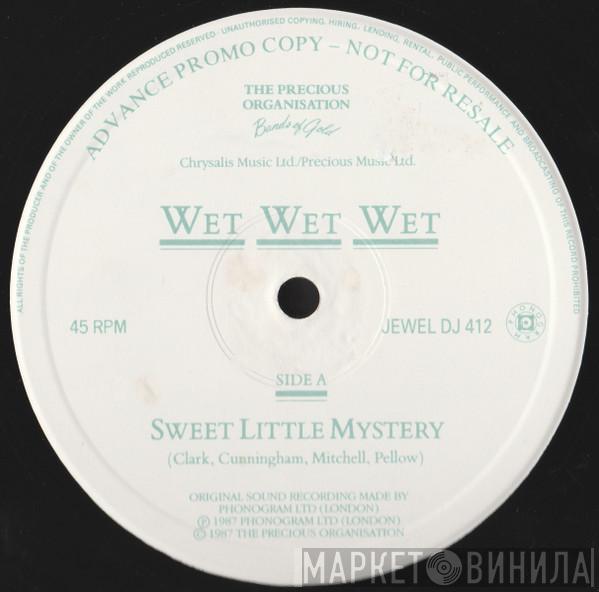  Wet Wet Wet  - Sweet Little Mystery