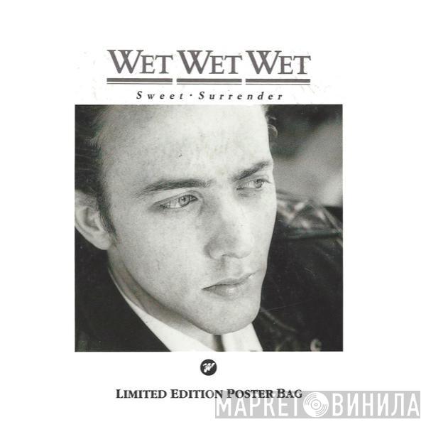 Wet Wet Wet - Sweet Surrender