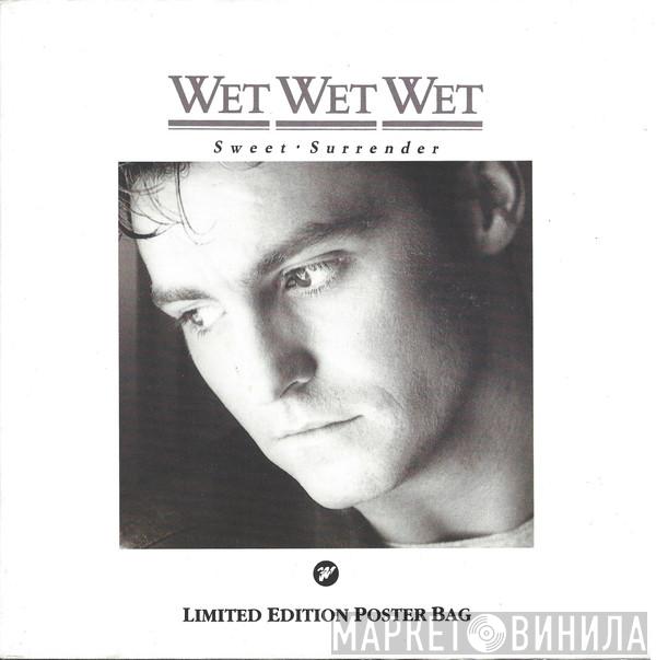 Wet Wet Wet - Sweet Surrender