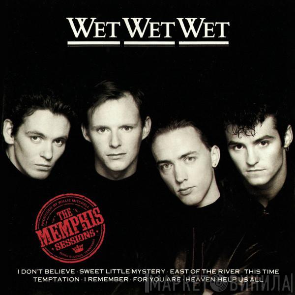  Wet Wet Wet  - The Memphis Sessions