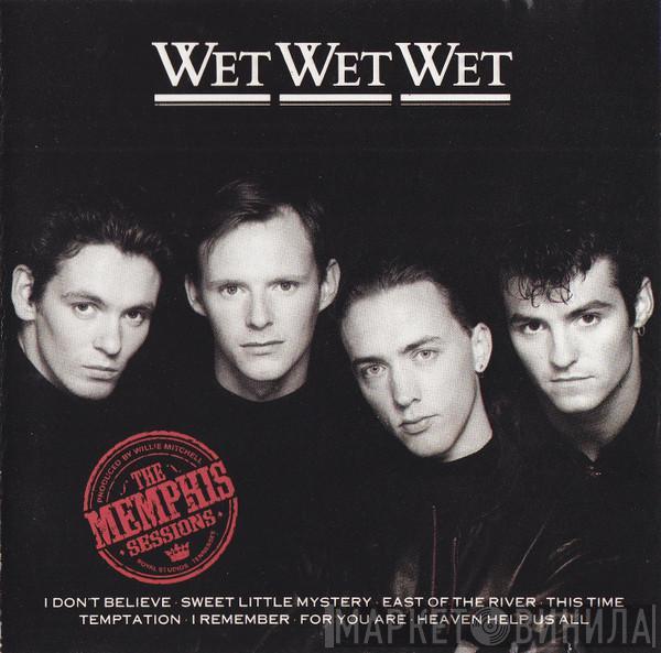  Wet Wet Wet  - The Memphis Sessions
