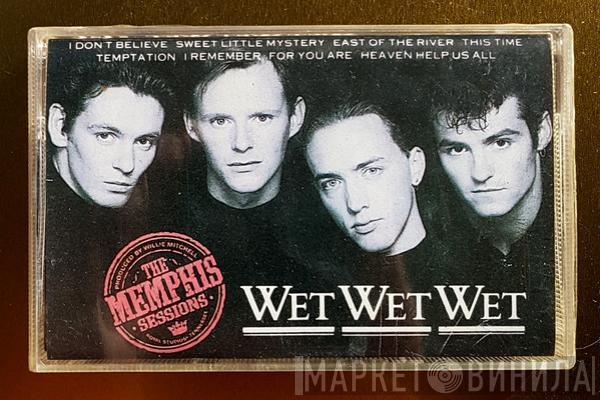  Wet Wet Wet  - The Memphis Sessions