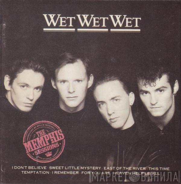  Wet Wet Wet  - The Memphis Sessions
