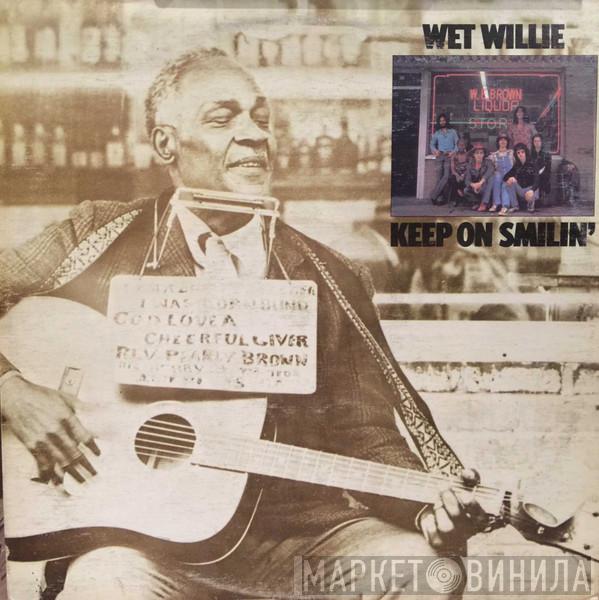 Wet Willie - Keep On Smilin'