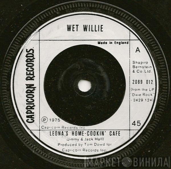 Wet Willie - Leona's Home-Cookin' Cafe 