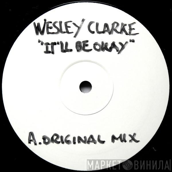Wez Clarke - It'll Be Ok