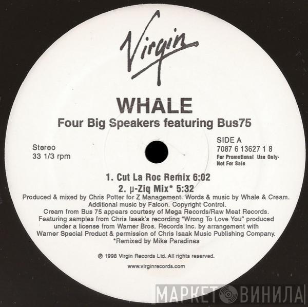 Whale, Bus75 - Four Big Speakers / Crying At Airports