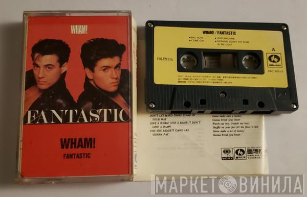  Wham!  - Fantastic