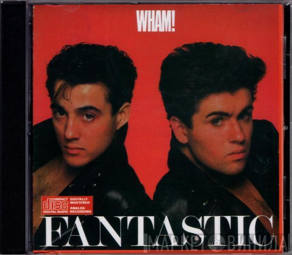  Wham!  - Fantastic
