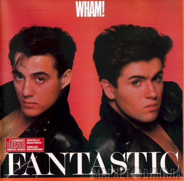  Wham!  - Fantastic