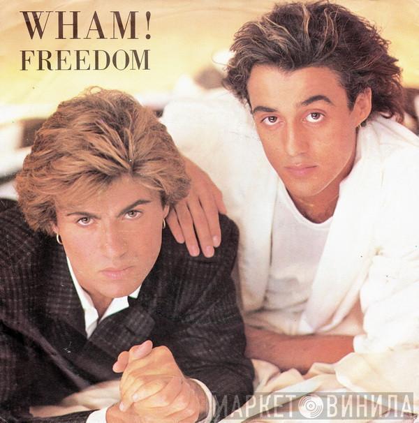  Wham!  - Freedom