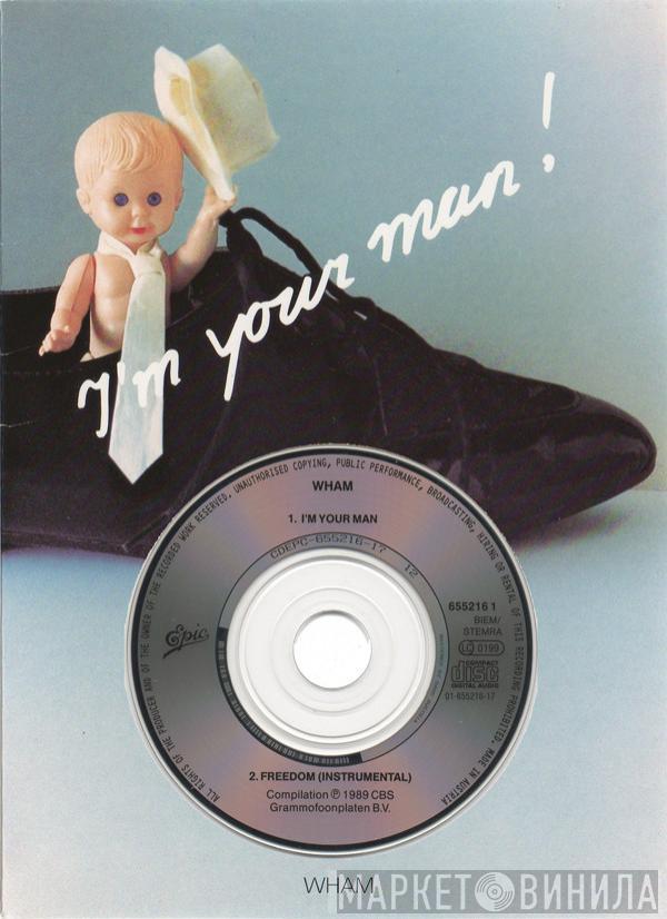  Wham!  - I'm Your Man