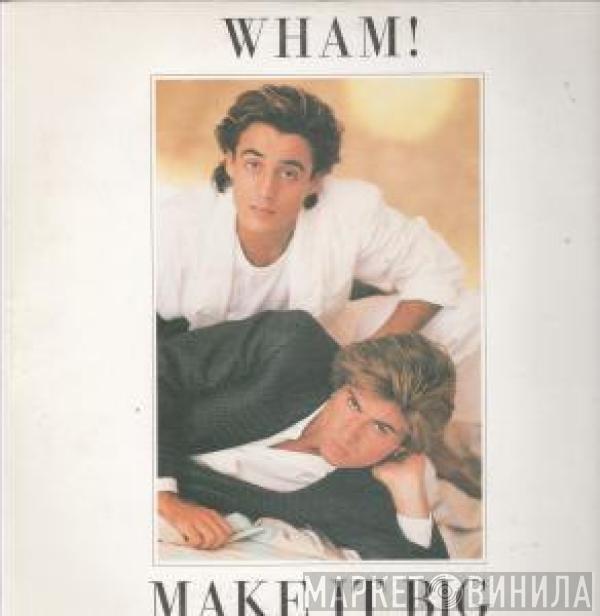  Wham!  - Make It Big