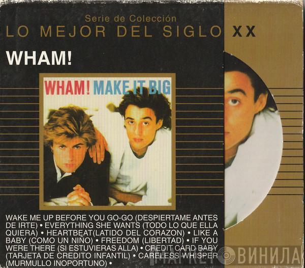  Wham!  - Make It Big