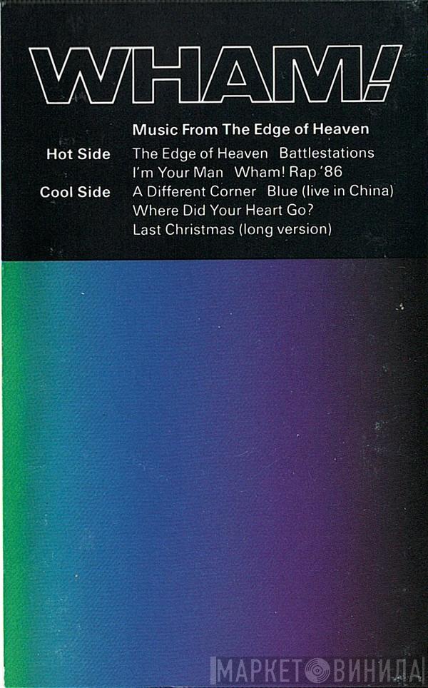  Wham!  - Music From The Edge Of Heaven