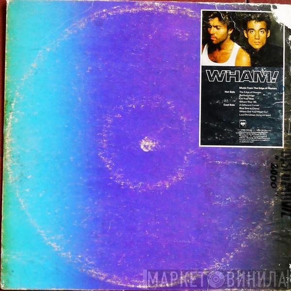  Wham!  - Music From The Edge Of Heaven