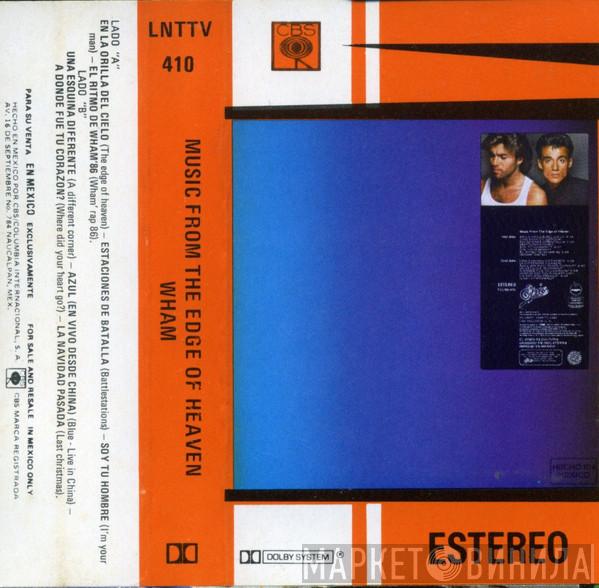  Wham!  - Music From The Edge Of Heaven
