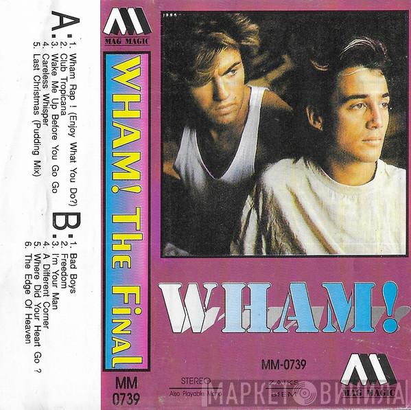  Wham!  - The Final