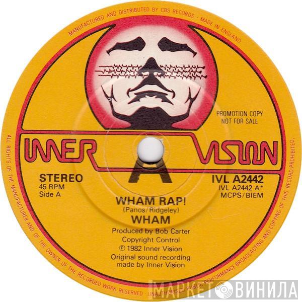  Wham!  - Wham Rap!