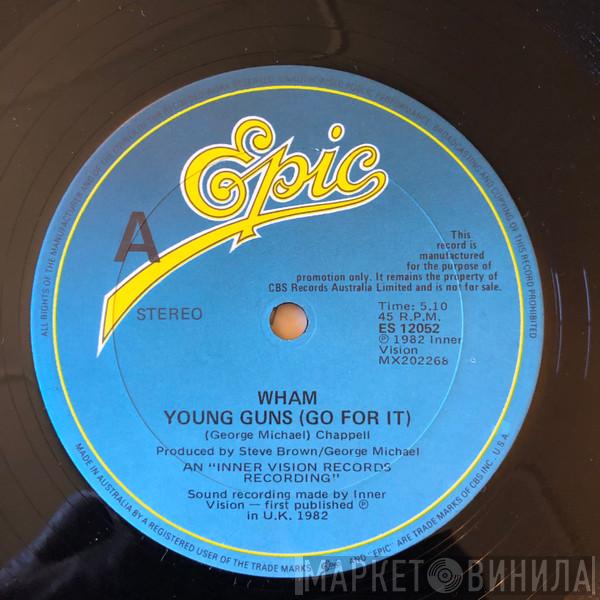  Wham!  - Young Guns (Go For It)