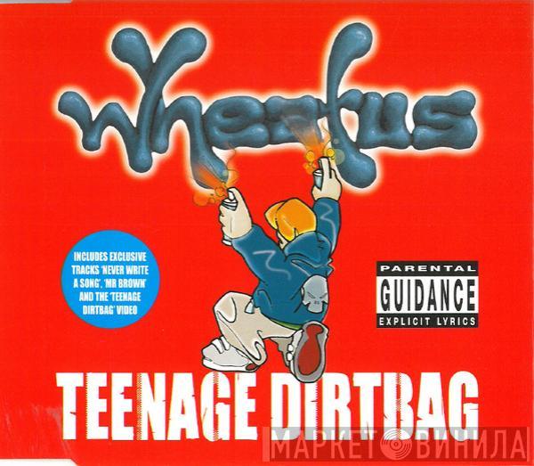 Wheatus - Teenage Dirtbag