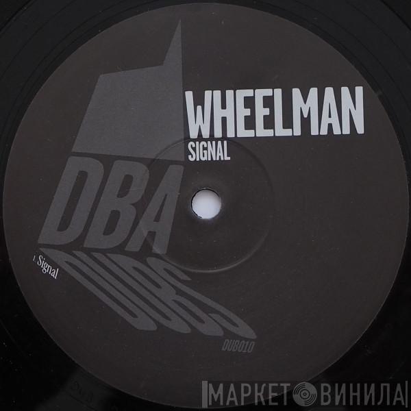  Wheelman  - Signal