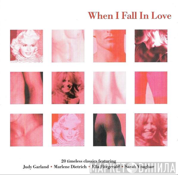  - When I Fall In Love - 20 Classic Ballads