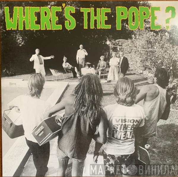 Where's The Pope? - Sunday Afternoon BBQ's