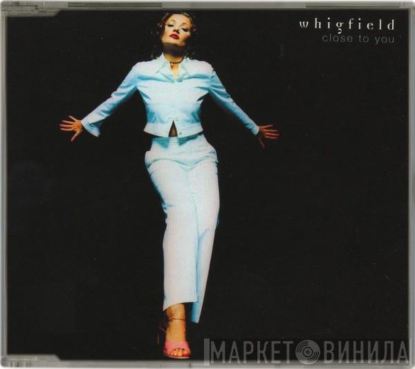Whigfield - Close To You