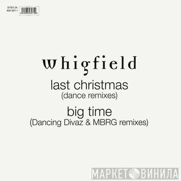 Whigfield - Last Christmas (Dance Remixes) / Big Time (Dancing Divaz & MRBG Remixes)