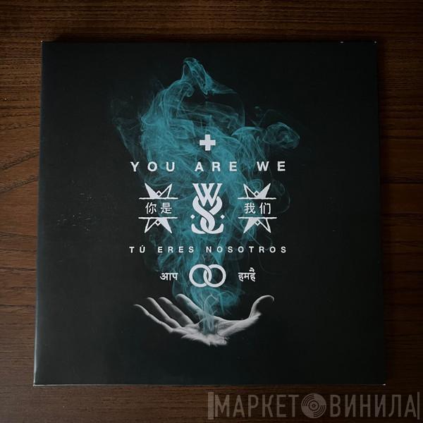 While She Sleeps - You Are We
