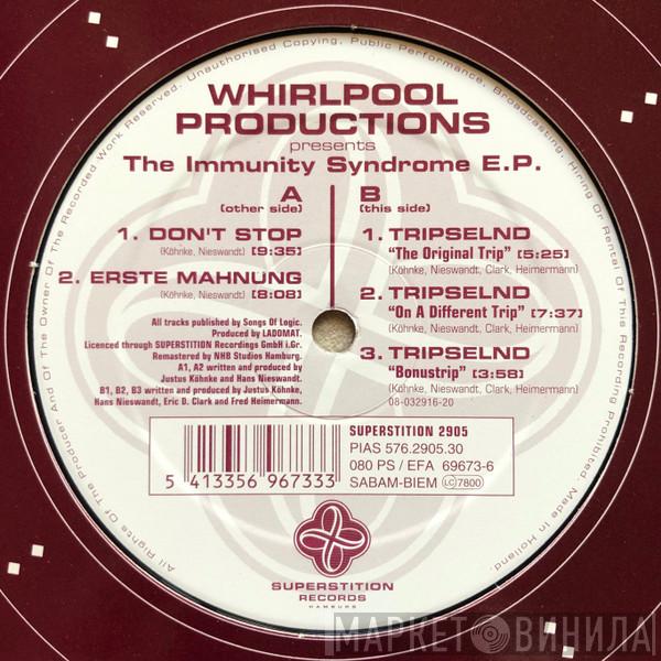 Whirlpool Productions - The Immunity Syndrome E.P.