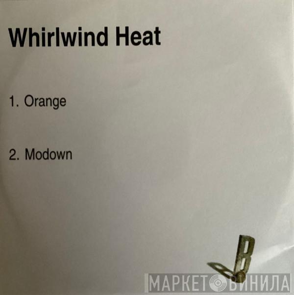 Whirlwind Heat - Orange / Modown