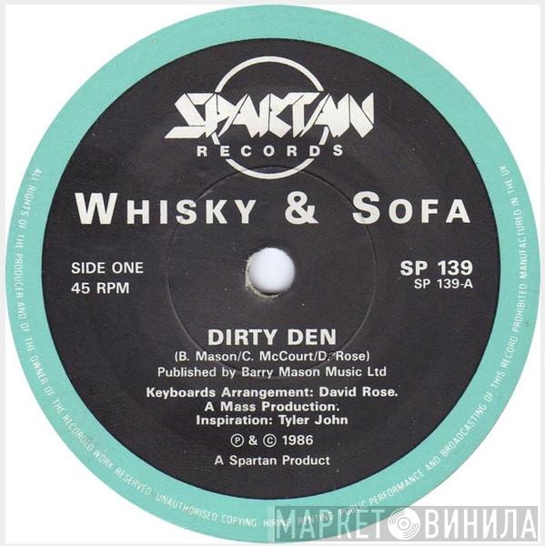 Whiskey & Sofa, David Rose - Dirty Den / Dirty Rag