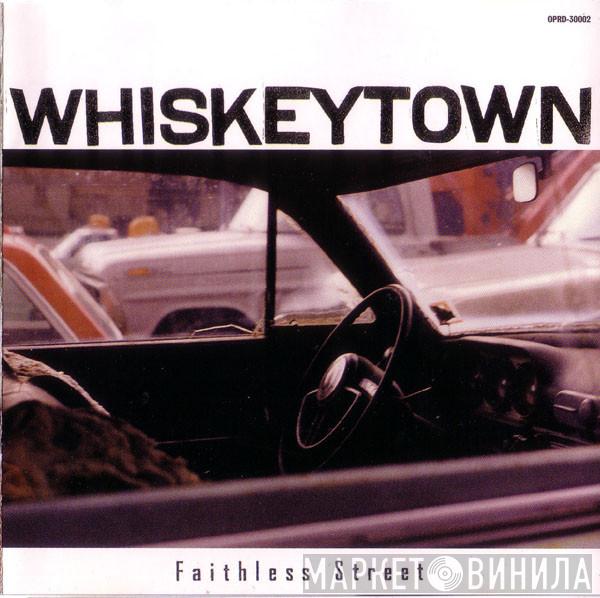Whiskeytown - Faithless Street