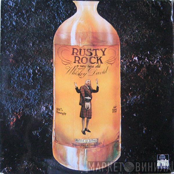 Whisky David - Rusty Rock