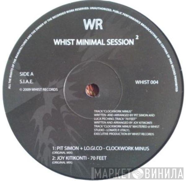  - Whist Minimal Session ²