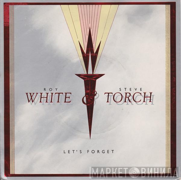 White & Torch - Let's Forget