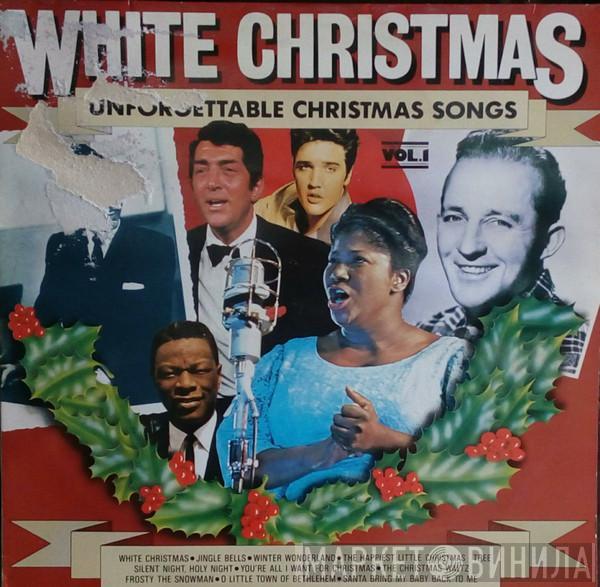  - White Christmas (Unforgettable Christmas Songs Vol.1)