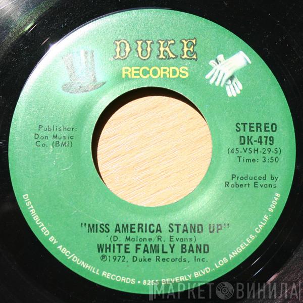 White Family Band - Miss America Stand Up / I'm A Little Bit Smarter Now