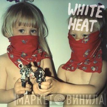 White Heat  - Smiles