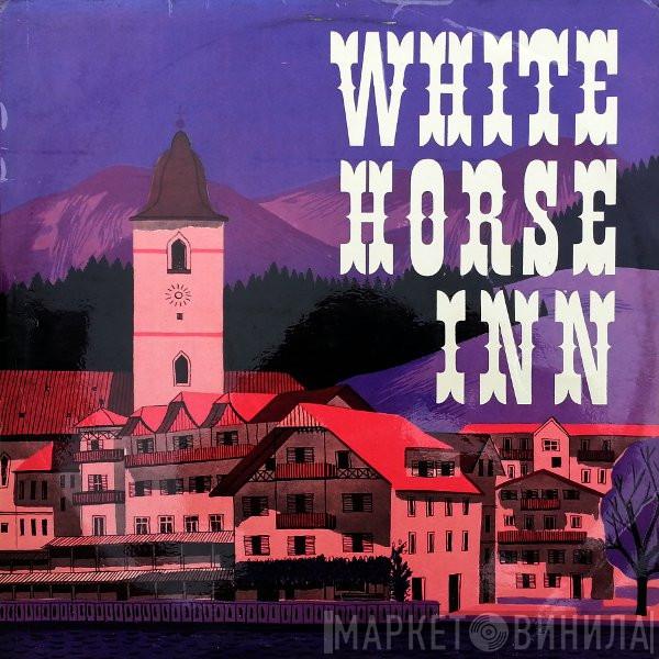  - White Horse Inn