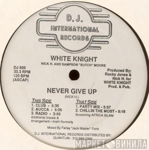 White Knight - Never Give Up