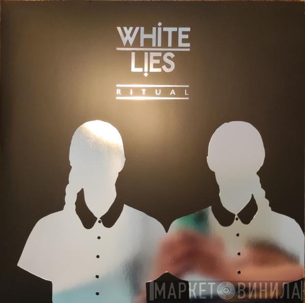 White Lies  - Ritual